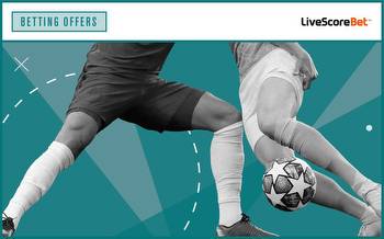 LiveScore free bet offers for Saturday’s Premier League action