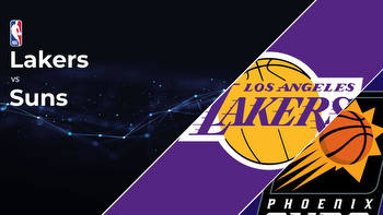 Los Angeles Lakers vs Phoenix Suns Betting Preview: Point Spread, Moneylines, Odds