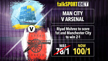Man City v Arsenal: Get Mahrez to score first and City to win 2-1 now at 100/1 with talkSPORT BET