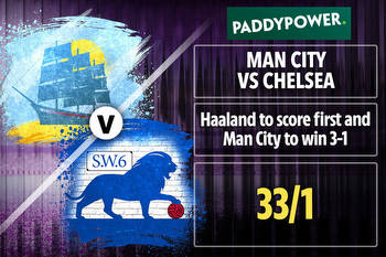 Man City vs Chelsea: Get Erling Haaland to score first and Citizens to win 3-1 at enhanced 33-1 with Paddy Power