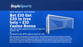 Man City vs Liverpool: Get £20 in free bets and £10 casino bonus with BoyleSports, plus Salah and Haaland price boosts