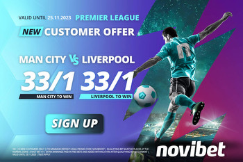 Man City vs Liverpool odds: Get either side at 33/1 to win Saturday's match with Novibet