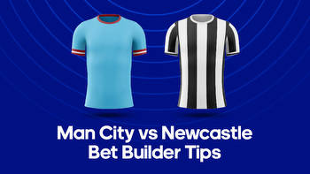 Man City vs. Newcastle Bet Builder Tips