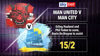 Man United v Man City Build A Bet: Phil Foden and Erling Haaland to score, Kevin De Bruyne assist at 15/2 on Sky Bet