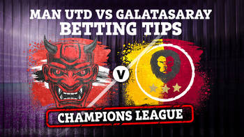 Man Utd vs Galatasaray: Best free betting tips for Champions League showdown