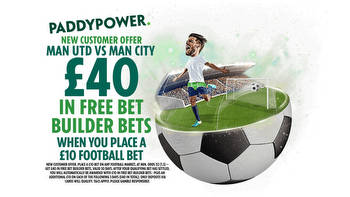 Man Utd vs Man City: Back our 18/1 Bet Builder tip, plus get £40 in free bets with Paddy Power