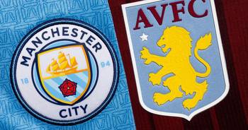 Manchester City vs Aston Villa betting tips: Premier League preview, predictions, team news and odds