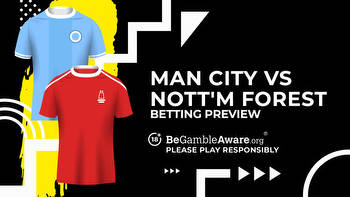 Manchester City vs Nottingham Forest prediction, odds and betting tips