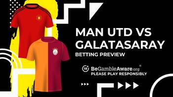Manchester United vs Galatasaray prediction, odds and betting tips