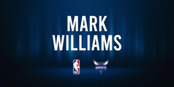 Mark Williams NBA Preview vs. the Heat