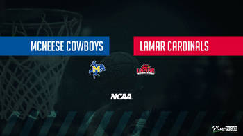 McNeese Vs Lamar NCAA Basketball Betting Odds Picks & Tips