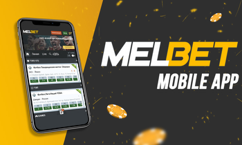 Melbet App Review for Android and iOS