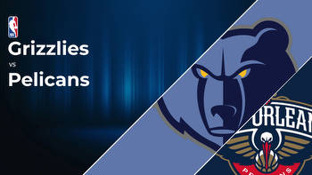 Memphis Grizzlies vs New Orleans Pelicans Betting Preview: Point Spread, Moneylines, Odds