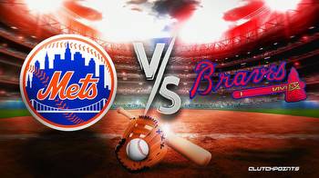Mets vs. Braves prediction, odds, pick, how to watch