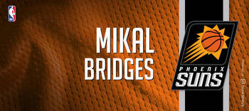 Mikal Bridges: Prop Bets Vs Raptors