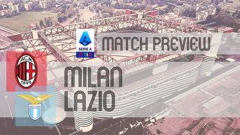 Milan vs Lazio: Serie A Preview, Potential Lineups & Prediction