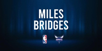 Miles Bridges NBA Preview vs. the Heat