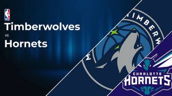 Minnesota Timberwolves vs Charlotte Hornets Betting Preview: Point Spread, Moneylines, Odds