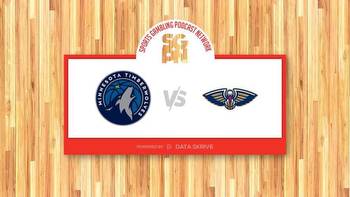 Minnesota Timberwolves vs. New Orleans Pelicans