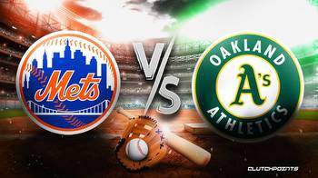 MLB Odds: Mets-Athletics Prediction, Pick, How to Watch