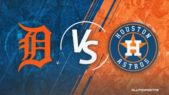 MLB Odds: Tigers-Astros prediction, odds and pick