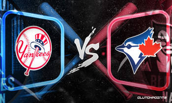MLB Odds: Yankees vs. Blue Jays prediction, odds, pick