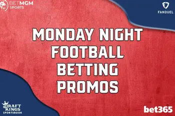 Monday Night Football Betting Promos: $4900 Bonuses From FanDuel, More