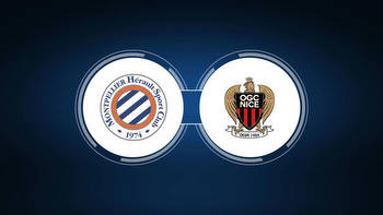 Montpellier HSC vs. OGC Nice: Live Stream, TV Channel, Start Time