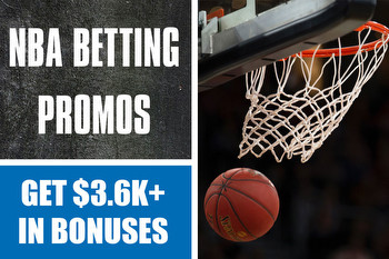 NBA Betting Promos: $3.6K in Sportsbook Offers on DraftKings, BetMGM, More