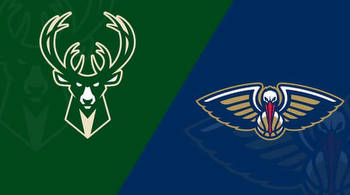 NBA: Milwaukee Bucks vs. New Orleans Pelicans Preview, Odds, Prediction