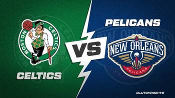 NBA Odds: Celtics-Pelicans prediction, odds and pick
