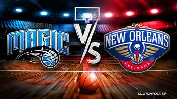 NBA Odds: Magic-Pelicans prediction, pick, how to watch