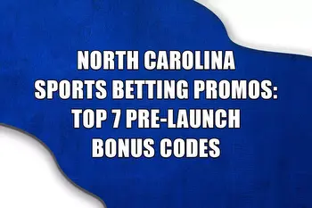 NC Sports Betting Promos: Top 7 Pre-Launch Bonus Codes