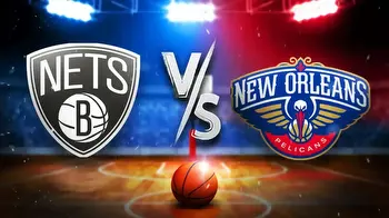 Nets vs. Pelicans prediction, odds, pick, how to watch