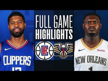 New Orleans Pelicans vs LA Clippers: Prediction and Betting Tips