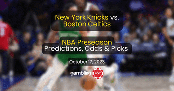 New York Knicks vs. Boston Celtics Preseason Predictions