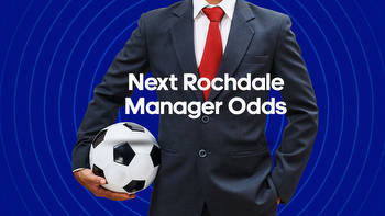 Next Rochdale Manager Odds: Four candidates for the full-time job at Rochdale