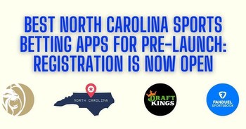 North Carolina betting sites & apps for pre-registration