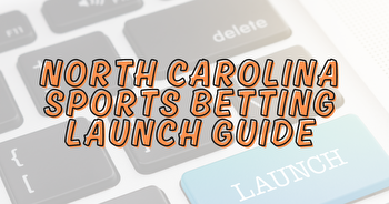 North Carolina Online Sports Betting Launch Facts & Key Info
