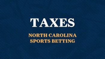 North Carolina sports betting: Navigating taxes and compliance