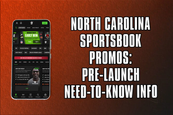 North Carolina Sportsbook Promos: Need-to-Know Pre-Launch Info