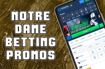 Notre Dame betting promos score awesome offers to welcome back college football