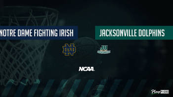 Notre Dame Vs Jacksonville NCAA Basketball Betting Odds Picks & Tips