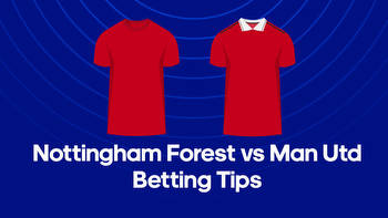 Nottingham Forest vs. Man Utd Odds, Predictions & Betting Tips