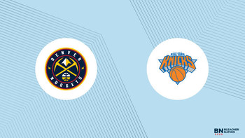 Nuggets vs. Knicks Prediction: Expert Picks, Odds, Stats and Best Bets