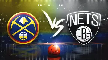 Nuggets vs. Nets prediction, odds, pick, how to watch