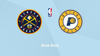 Nuggets vs. Pacers Predictions, Best Bets and Odds