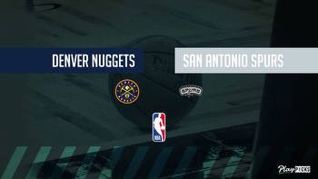 Nuggets Vs Spurs NBA Betting Odds Picks & Tips