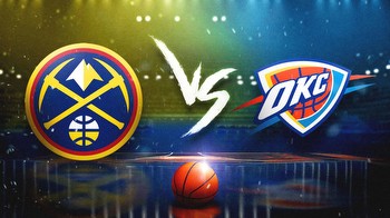 Nuggets vs. Thunder prediction, odds, pick, how to watch