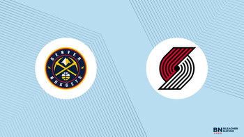 Nuggets vs. Trail Blazers Prediction: Expert Picks, Odds, Stats and Best Bets